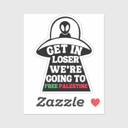 Kommen Sie in Loser Wir werden Palästina-Ufo befre Aufkleber (Blatt)