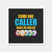 Kommen Sie mit dem Anrufer zu Holler Bingo Lover L Serviette (Vorderseite)