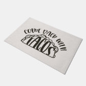 Kommen Sie mit Tacos zurück, willkommen Fußmatte (Schrägansicht)