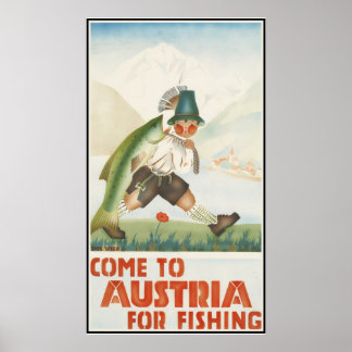 Kommen Sie nach Österreich zum Angeln Poster