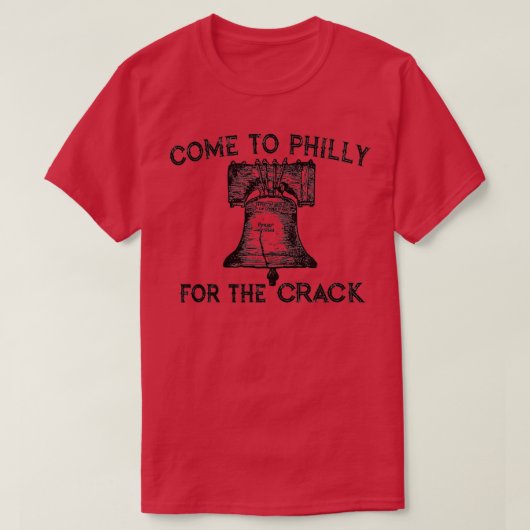 Kommen Sie nach Philly für den Crack T-Shirt (Design vorne)