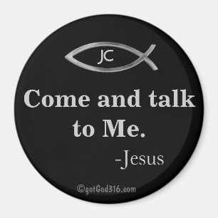 Kommen Sie und sprechen Sie mit mir. gotGod316.com Magnet