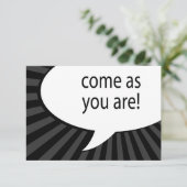 kommen Sie wie Sie sind: Comic-Sprechblase Einladung (Stehend Vorderseite)