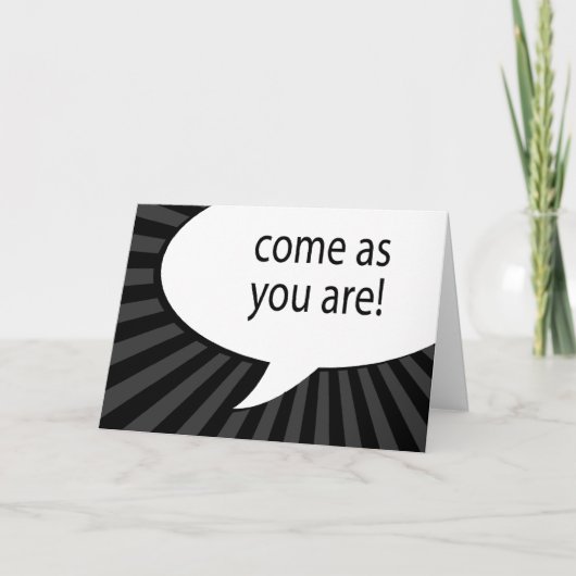 kommen Sie wie Sie sind: Comic-Sprechblase Einladung (Vorderseite)