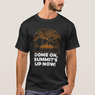Kommen Sie zu den Gipfeln der Sommerwanderung Trop T-Shirt