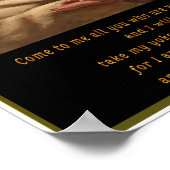 Kommen Sie zu mir alle, die ihr müde seid Poster (Ecke)