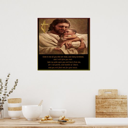 Kommen Sie zu mir alle, die ihr müde seid Poster (Küche)