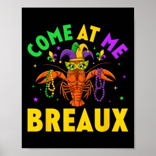 Kommen Sie zu mir Breaux Crawfish Beads Funny Mard Poster