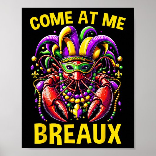 Kommen Sie zu mir Breaux Crawfish Beads Funny Mard Poster (Vorne)