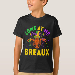 Kommen Sie zu mir Breaux Crawfish Beads Funny Mard T-Shirt