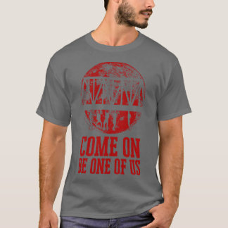 Kommen Sie zu uns als Zitat T-Shirt