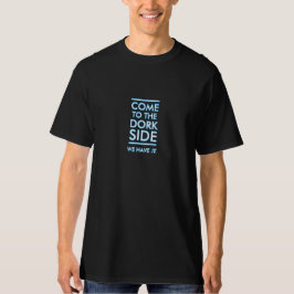 Kommen Sie zum Depp Side Funny Pi Day Spaß Geek Ne T-Shirt