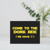 Kommen Sie zum Depp und wir haben Pi Postkarte (Stehend Vorderseite)