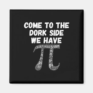 Kommen Sie zum Depp, wir haben Pi Funny Magnet