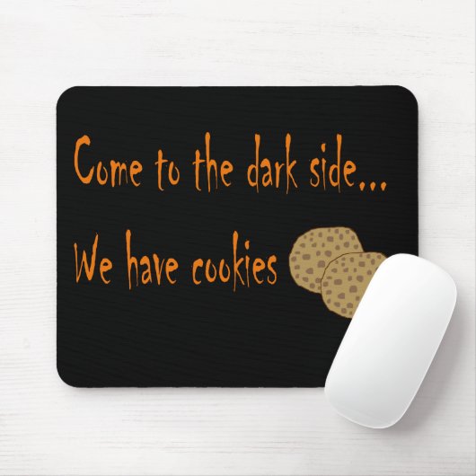 Kommen Sie zur dunklen Seite Mousepad (Mit Mouse)