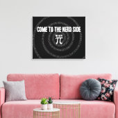 Kommen Sie zur Nerd-Seite für Pi auf Black Leinwanddruck (Insitu (Wohnzimmer))