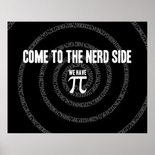 Kommen Sie zur Nerd-Seite für Pi auf Black Poster