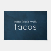 Kommen Sie zurück mit Tacos Funny (Welcome Mat) Na Fußmatte (Vorderseite)