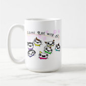 "Kommen Spiel mit uns " Kaffeetasse (Links)