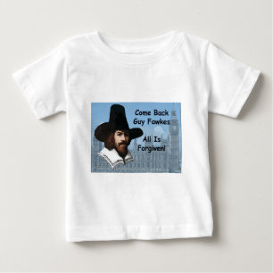 Kommen Typ Fawkes zurück, den aller verziehen wir Baby T-shirt