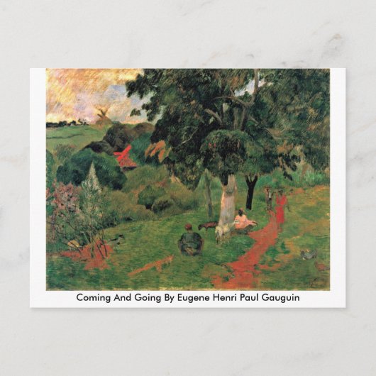 Kommen und gehen von Eugene Henri Paul Gauguin Postkarte (Vorderseite)