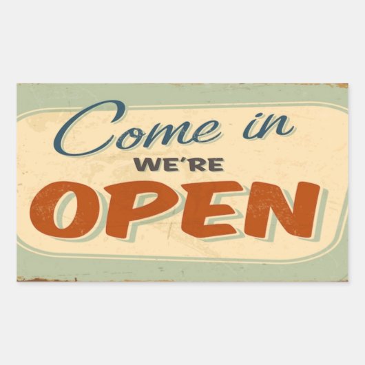 kommen, wenn wir offen sind rechteckiger aufkleber (Vorderseite)