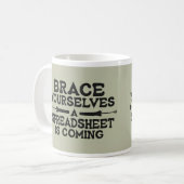 Kommende Tabellenkalkulation - Spaß für lustige Bu Kaffeetasse (Vorderseite Links)