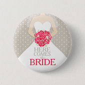 Kommt hier die Braut-Probe, die roten Knopf Button (Vorderseite)