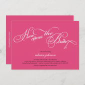 Kommt hier die Braut - rosa Brautparty lädt ein Einladung (Vorne/Hinten)