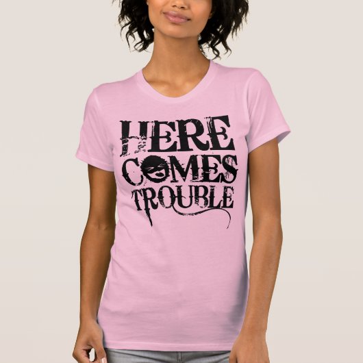 Kommt hier Problem-Shirt T-Shirt (Vorderseite)