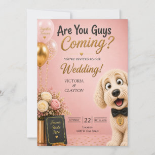Kommt ihr? Lustiger Hund rosa Hochzeit Einladung
