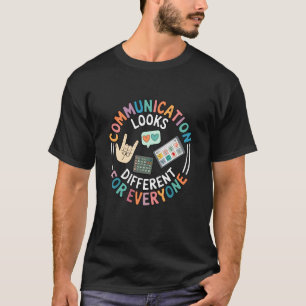 Kommunikation sieht anders aus, Autismus Sprachthe T-Shirt