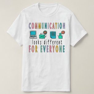 Kommunikation Sieht Für Jeden Anders Aus T-Shirt