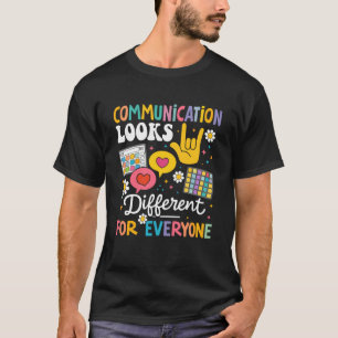 Kommunikation sieht für jeden Menschen mit Autismu T-Shirt
