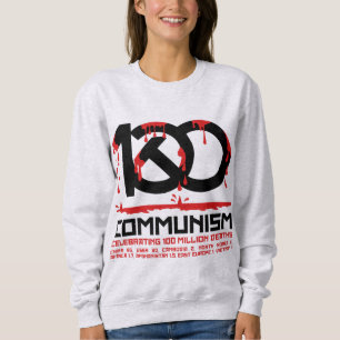 Kommunismus, 100 Millionen Tote feiern Sweatshirt