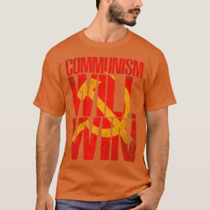 Kommunismus gewinnt 1 T-Shirt