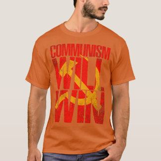 Kommunismus gewinnt 1 T-Shirt