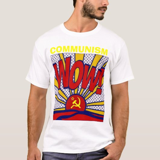 Kommunismus wow! T-Shirt (Vorderseite)