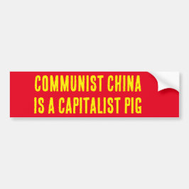 KOMMUNISTISCHE CHINA IST EIN KAPITALISTISCHER PIG. AUTOAUFKLEBER