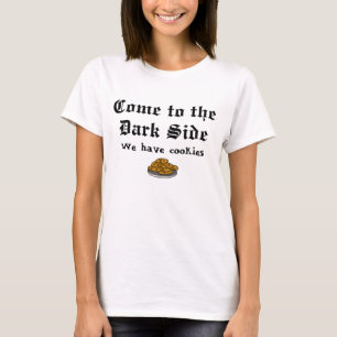 Komödien-Shirt, kommen zur dunklen Seite T-Shirt