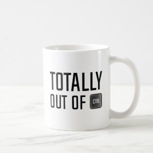 komplett aus der Kontrolle Kaffeetasse