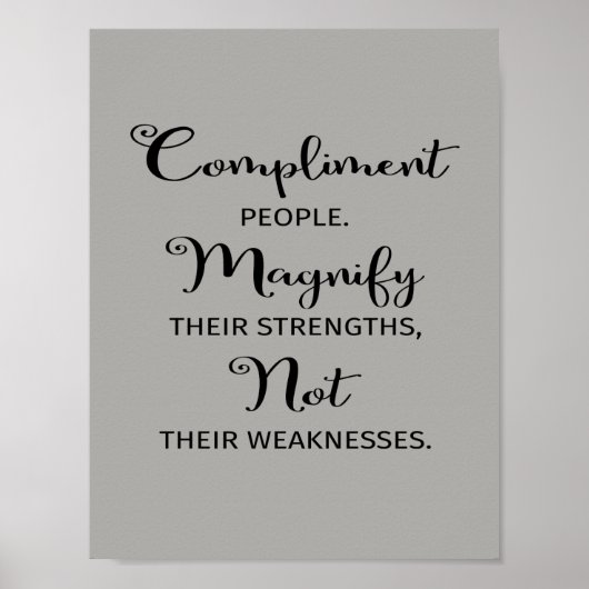 Kompliment an die Menschen, die ihr Stärken-Poster Poster (Vorne)