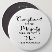 Komplimente für Menschen, die ihre Stärken vergröß Button (Vorne & Hinten)