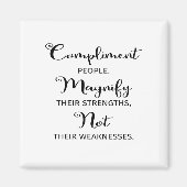 Komplimente für Menschen, die ihre Stärken vergröß Magnet (Vorne)