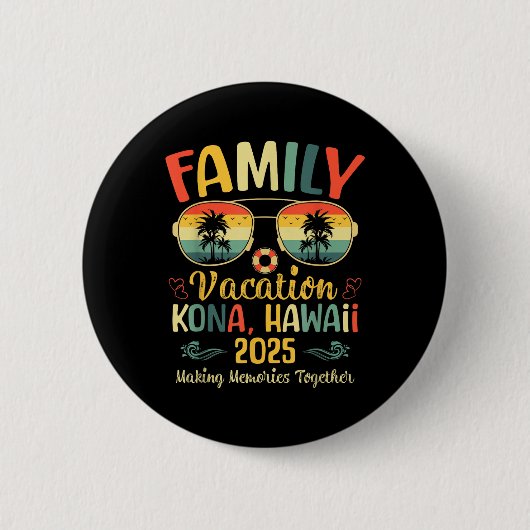 Kona Hawaii Beach Family Summer Vacation 2025 Button (Vorderseite)
