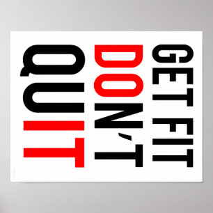 Konditioniere dich. Gib nicht auf. Poster