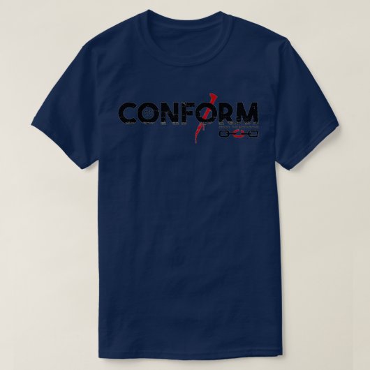 KONFORM widersteht der Geschichte T-Shirt (Design vorne)