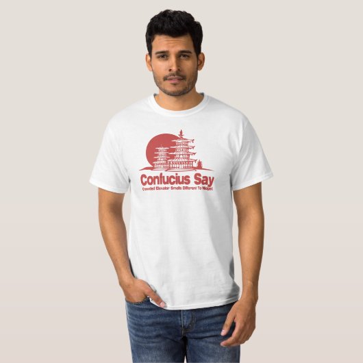 Konfuzius sagen lustiges T-Shirt (Vorne ganz)