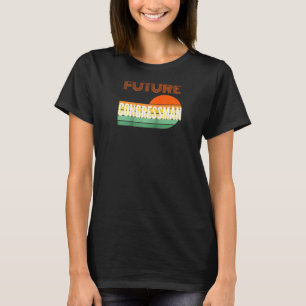 Kongressabgeordnete Raglan, der künftige Kongressa T-Shirt