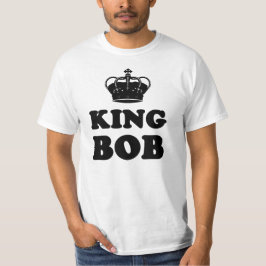 König Bob T-Shirt